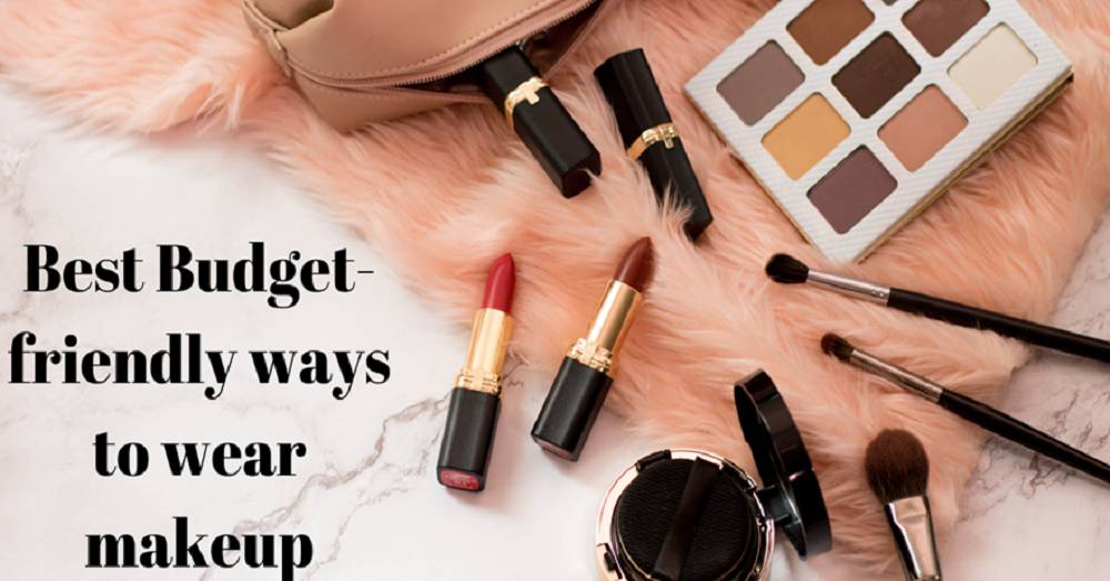 Budget friendly makeup